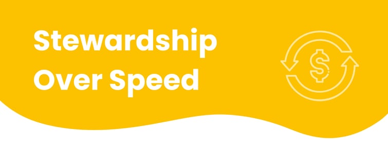 Stewardship over Speed blog banner